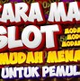 Cara Main Slot Agar Tidak Rungkad